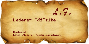 Lederer Füzike névjegykártya